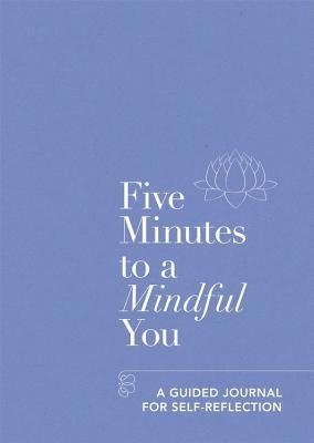 Five Minutes to a Mindful You 1