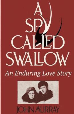 bokomslag Spy Called Swallow