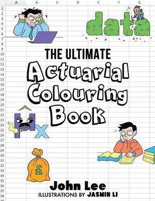 The Ultimate Actuarial Colouring Book 1