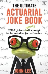 bokomslag The Ultimate Actuarial Joke Book