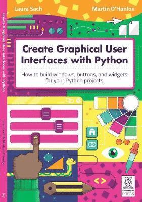 Create Graphical User Interfaces with Python 1