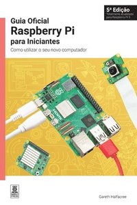 bokomslag Guia Oficial Raspberry Pi para Iniciantes