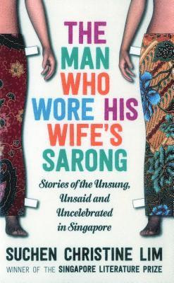 The Man Who Wore His Wife's Sarong 1