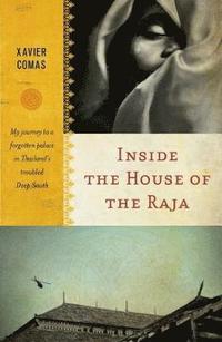 bokomslag Inside the House of the Raja