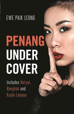 Paik Leong Ewe - Penang Undercover, Häftad