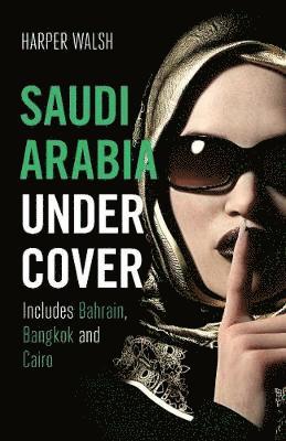 Harper Walsh - Saudi Arabia Undercover, Häftad