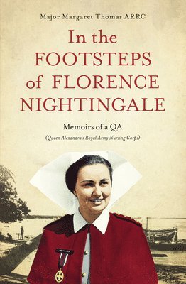 In the Footsteps of Florence Nightingale 1