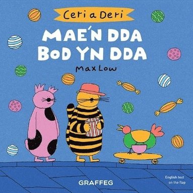 bokomslag Ceri a Deri: Mae'n Dda Bod yn Dda