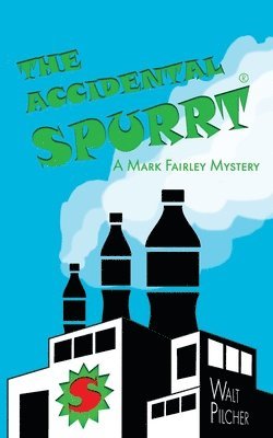 Walt Pilcher - The Accidental Spurrt, Häftad