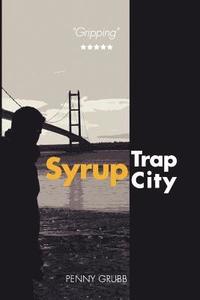 bokomslag Syrup Trap City