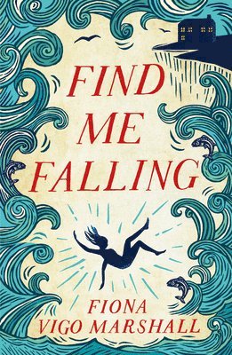 Fiona Vigo Marshall - Find Me Falling, Häftad