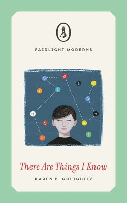 Karen B. Golightly - There Are Things I Know, Häftad