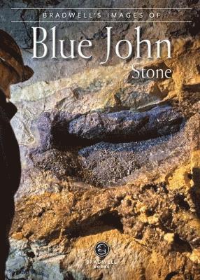 bokomslag Bradwell's Images of Blue John Stone
