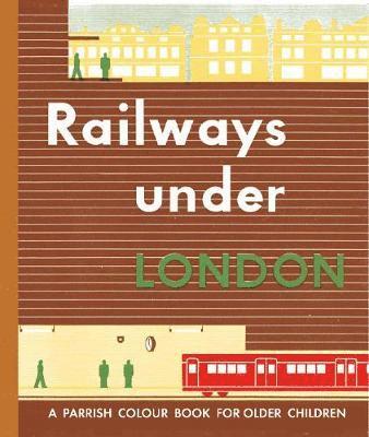 Railways Under London 1