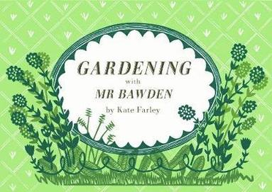 bokomslag Gardening with Mr Bawden