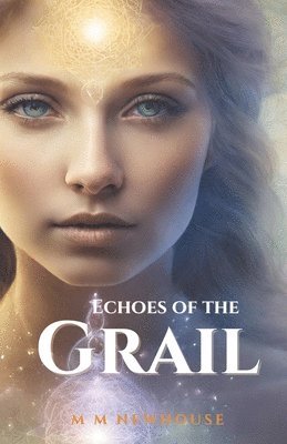 bokomslag Echoes of the Grail