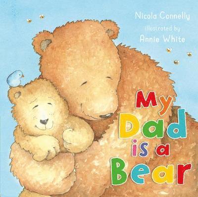 Nicola Connelly - My Dad is a Bear, Kartonnage