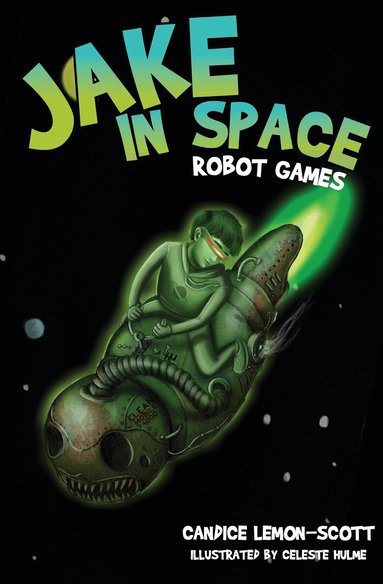 Candice Lemon-Scott - Jake in Space, Häftad