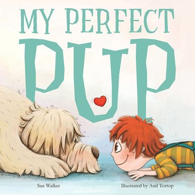 Sue Walker - My Perfect Pup, Häftad
