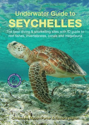 bokomslag Underwater Guide to Seychelles (2nd edition)