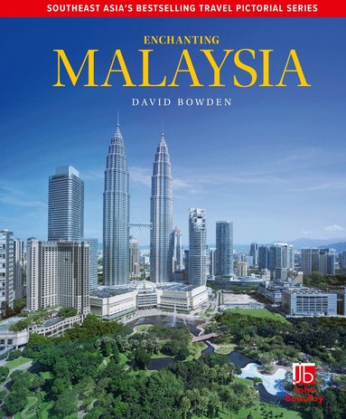 David Bowden - Enchanting Malaysia, Häftad