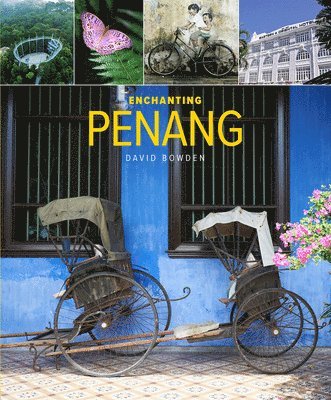 bokomslag Enchanting Penang (2nd edition)