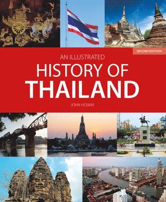 bokomslag An Illustrated History of Thailand (2nd edition)