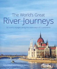 bokomslag The World's Great River Journeys
