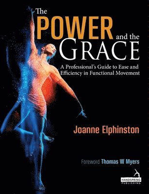 Joanne Elphinston - Power and the Grace, Häftad