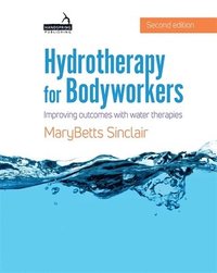 bokomslag Hydrotherapy for Bodyworkers