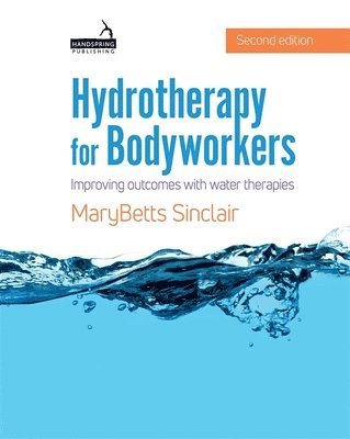 bokomslag Hydrotherapy for Bodyworkers