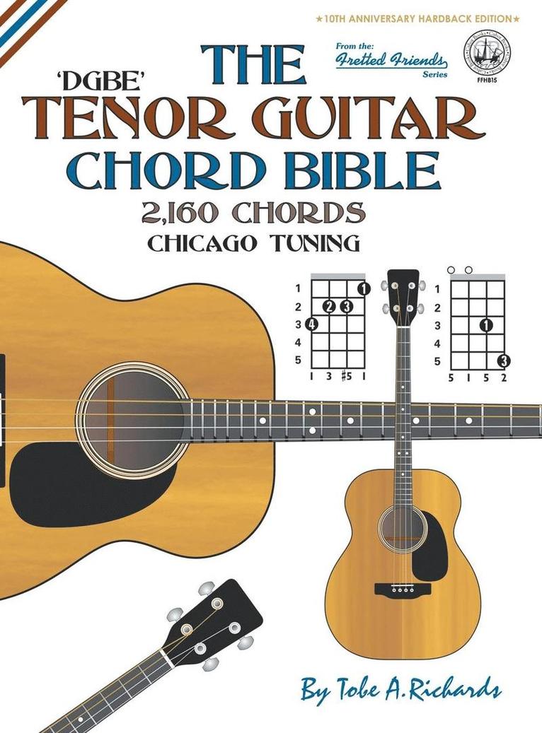 The Tenor Chord Bible: Dgbe Chicago Tuni 1