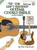 The Left-Handed Guitar Chord Bible: Standard Tuning 3,024 Chords