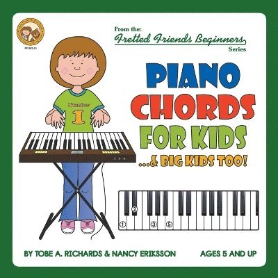 Piano Chords For Kids...& Big Kids Too! 1