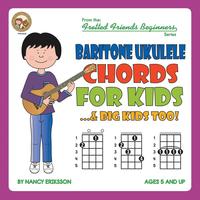 bokomslag Baritone Ukulele Chords For Kids...& Big Kids Too!