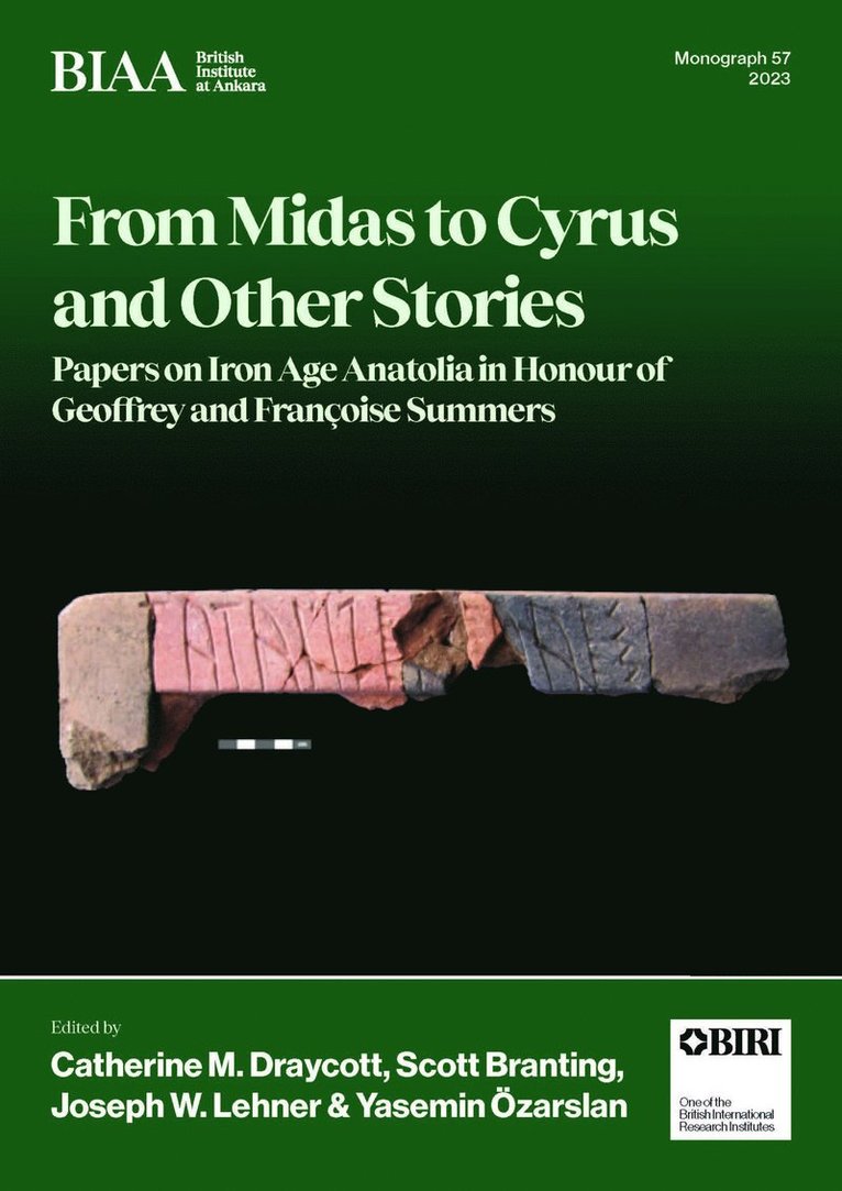 Catherine M Draycott, Scott Branting, Joseph W Lehner, Yasemin Özarslan, Yasemin Ozarslan, Catherine M. Draycott - From Midas to Cyrus and Other Stories, Inbunden