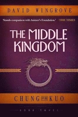 bokomslag The Middle Kingdom: Book 3 Chung Kuo