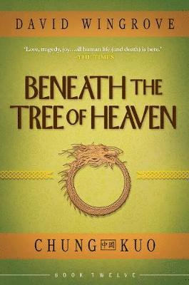 bokomslag Beneath the Tree of Heaven