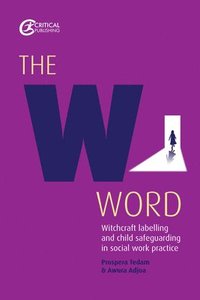 bokomslag The W Word