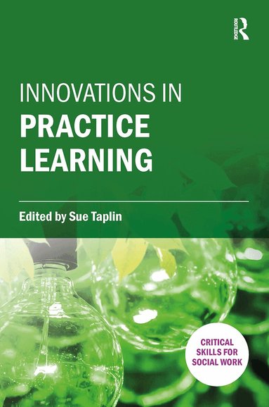 Sue Taplin - Innovations in Practice Learning, Häftad