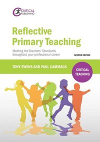 bokomslag Reflective Primary Teaching