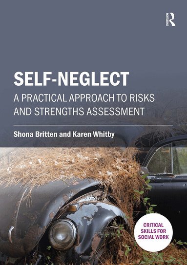 Shona Britten, Karen Whitby - Self-neglect, Häftad
