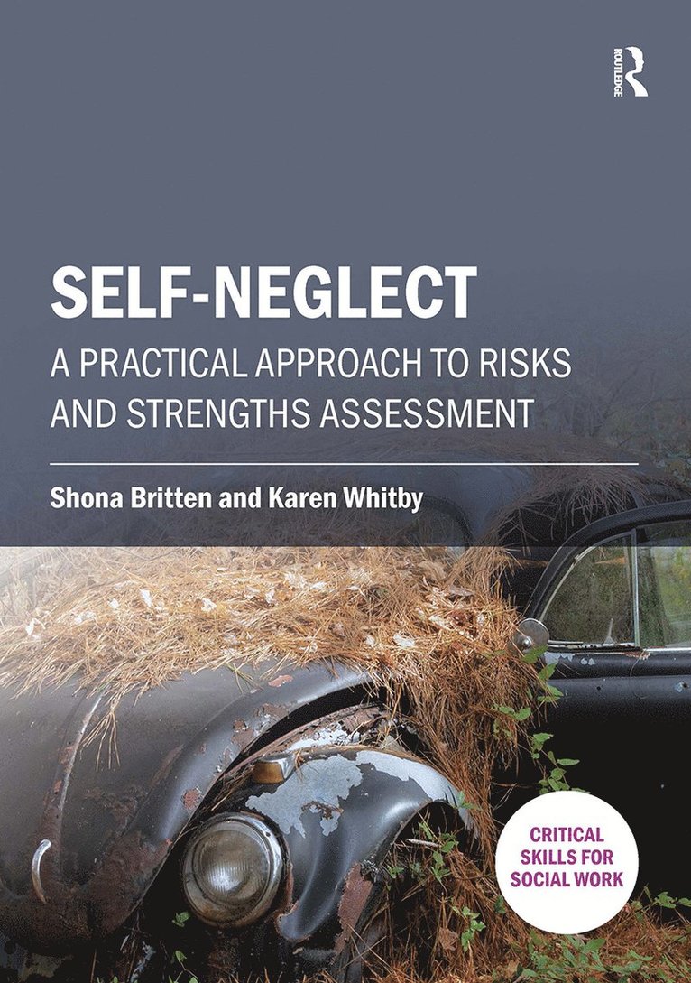 Shona Britten, Karen Whitby - Self-neglect, Häftad