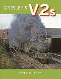 bokomslag Gresley's V2s