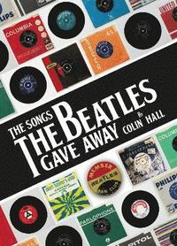 bokomslag Songs The Beatles Gave Away