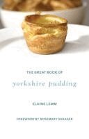 Elaine Lemm - Great Book Of Yorkshire Pudding, Inbunden