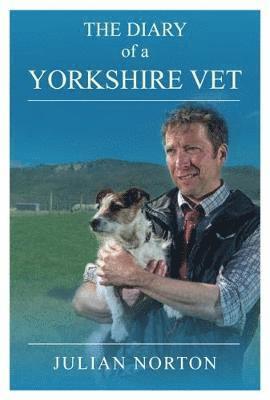 bokomslag The Diary Of A Yorkshire Vet