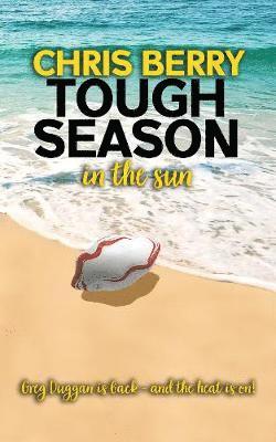 Chris Berry - Tough Season in the Sun, Häftad