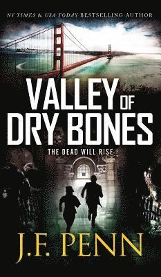 J F Penn, J. F. Penn - Valley of Dry Bones, Inbunden