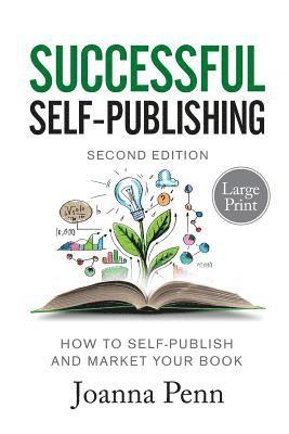 bokomslag Successful Self-Publishing Large Print Edition
